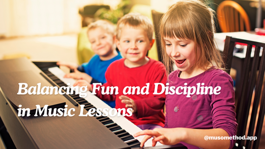 Balancing Fun and Discipline in Music Lessons: Nurturing Passion and Progress